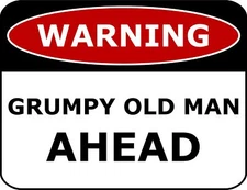 Flashing Blinking Red LED Laminated Funny Sign Warning Grumpy Old Man Ahead