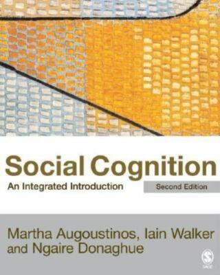 Social Cognition, Second Edition: An Integrated Introduction, Martha Augoustinos