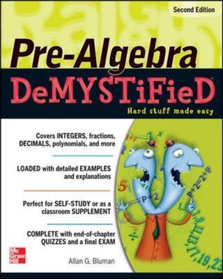 Pre-Algebra DeMYSTiFieD, Second Edition - 0071742522, paperback, Allan G Bluman
