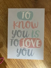 Wall Art Wooden Sign Decor "To Know You is to Love You" (7x5in) GUC