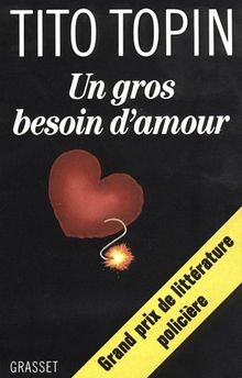 Un Gros besoin damour  von Tito Topin | Buch | Zustand gut
