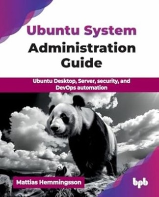 Ubuntu System Administration Guide by Mattias Hemmingsson PAPERBACK
