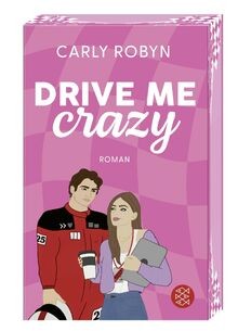 Drive Me Crazy: Spicy Sports Romance mit gestalte... | Buch | Zustand akzeptabel