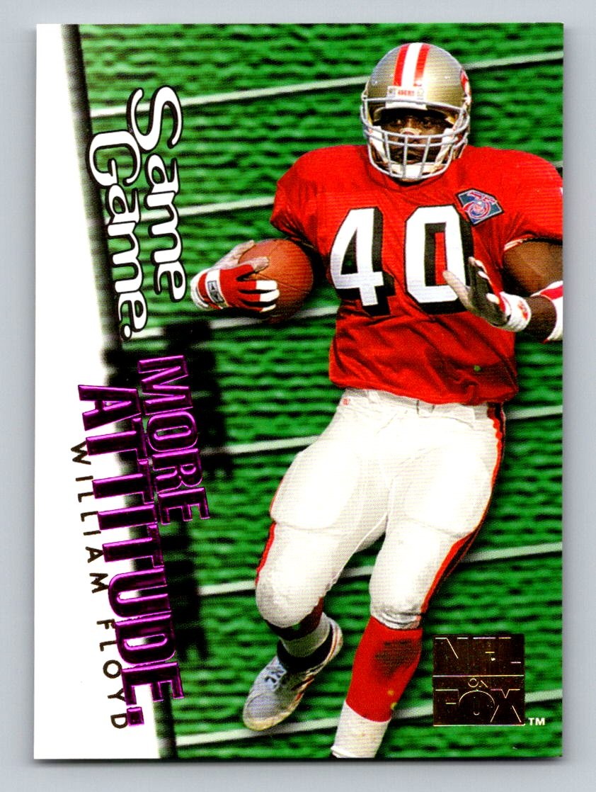 1995 SkyBox Impact #F10 William Floyd NFL on FOX: Same Game More Attitude