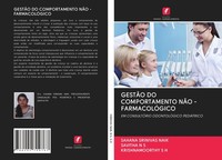 GestÃO DO Comportamento NÃO - FarmacolÓGico Sahana Srinivas Naik