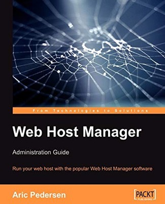 Web Host Manager Administration Guide,Aric Pedersen