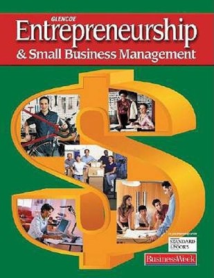 Entrepreneurship and Small Business Management, Student Edition (ENTREPRE - GOOD