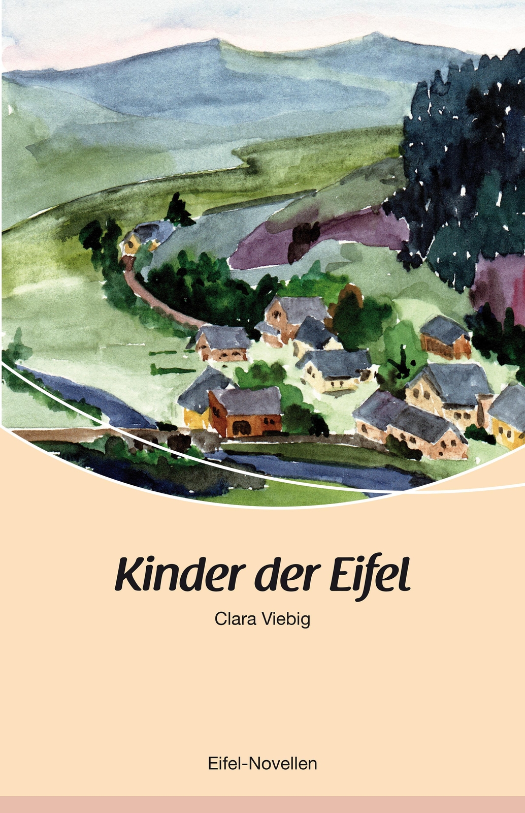 Thumbnail - Kinder Der Eifel | Viebigs Erste Eifelnovellen | Clara Viebig |