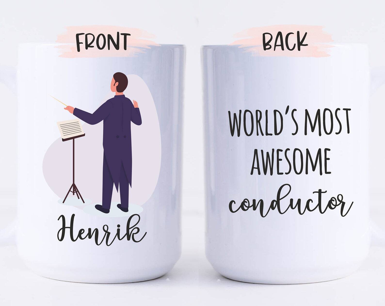 Worlds Most Awesome Conductor Orchestra Conductor Mug Custom Conductor Mug Band