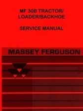 Massey Ferguson MF 30B MF30B 30-B Loader Service Manual