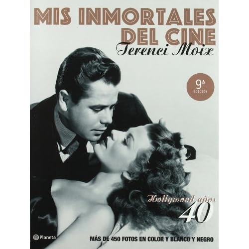 MIS INMORTALES DEL CINE. AÑOS 40 - Spanish Language Paperback NEW 31/05/2014 - Unknown
