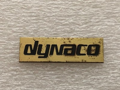 VINTAGE  1  DYNACO  Badge  ( ORIGINAL )