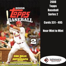 2008 Topps Baseball Series 2 - Complete Your Set, Cards 331-495 NM to Mint
