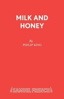 Philip King | Milk And Honey | Taschenbuch | Englisch (2015) | Samuel French Ltd