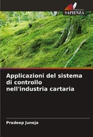 Pradeep Juneja | Applicazioni Del Sistema Di Controllo Nell'industria Cartaria