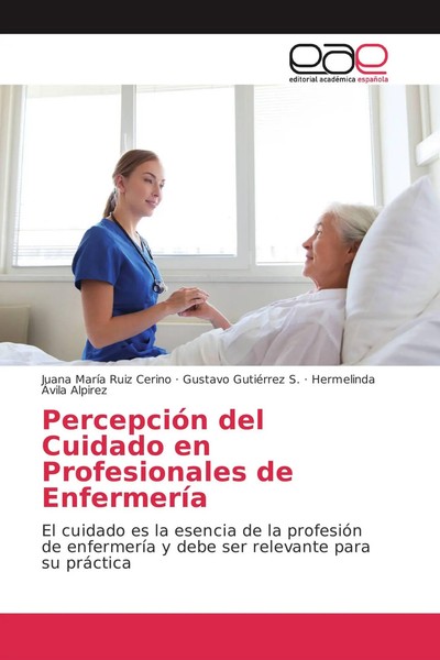Juana MaríA Ruiz Cerino (U. A.) | PercepcióN Del Cuidado En Profesionales De...-image