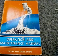 1955-1957 Mack H Series Diesel Cabover Truck Operator & Maintenance Manual 1956