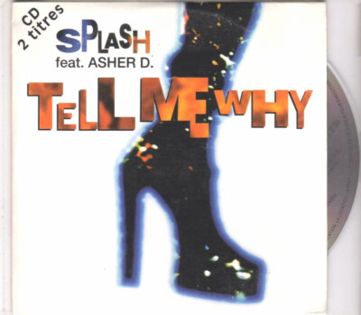 Splash feat. Asher D.  - Tell Me Why - CDS - 1993 - Eurohouse 2TR Kartenhülle