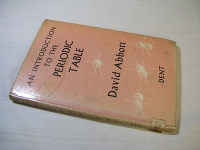 An Introduction to the Periodic Table by David Abbott (1st Ed, 1966, Hardback)
