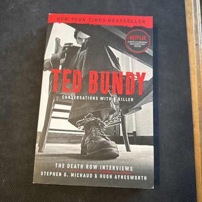 Ted Bundy Conversations a Killer: Death Row Interviews Serial Killer True Crime