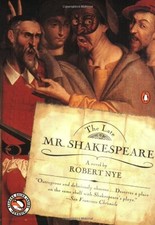 The Late Mr. Shakespeare by Nye, Robert