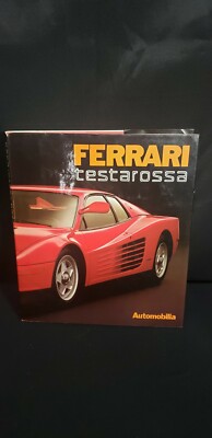 Ferrari TESTAROSSA  by Paolo Murani, Stefano Pasini, Luigi Orsini HC