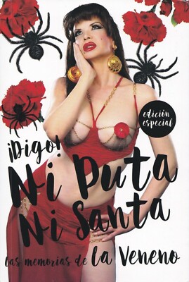 ¡Digo! Ni Puta Ni Santa Las Memorias de la Veneno Spanish New Book Spain