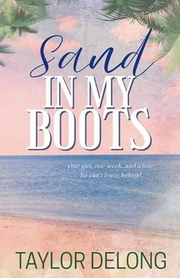 Sand in My Boots by DeLong Paperback Book