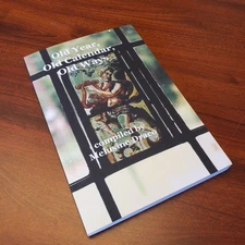 Old year, Old Calendar, Old Ways book compiled by Melusine Draco