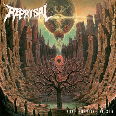 Reprisal None Survive the Sun (CD) Album