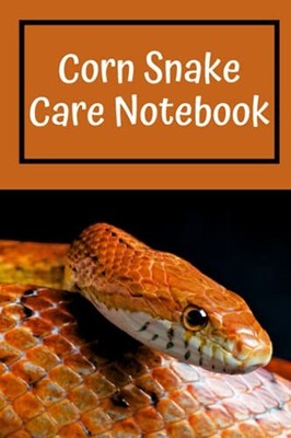 Corn Snake Care Notebook: Customize..., Books, PetCraze
