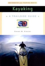 Steven M. Krauzer A Trailside Guide: Kayaking (Paperback) (UK IMPORT)
