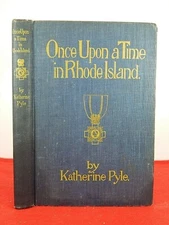 Once Apon A Time In Rhode Island by Katherine Pyle 1914