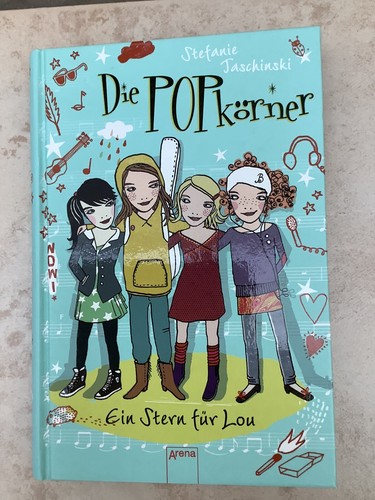 📚 Stefanie Jaschinski: Die Popkörner. Ein Stern für Lou. Arena.
