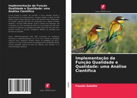 Fausto Galetto | ImplementaçãO Da FunçãO Qualidade E Qualidade: Uma AnáLise...