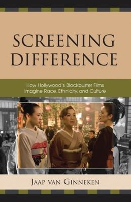 Screening Difference : How Hollywood's Blockbuster Films Imagine