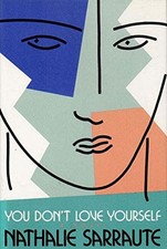 YOU DON'T LOVE YOURSELF (STUDIES IN CONTEMPORARY JEWRY; 6) By Nathalie Sarraute