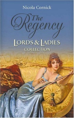 The Regency Lords & Ladies Collection (Regency Lor by Cornick, Nicola 0263866610