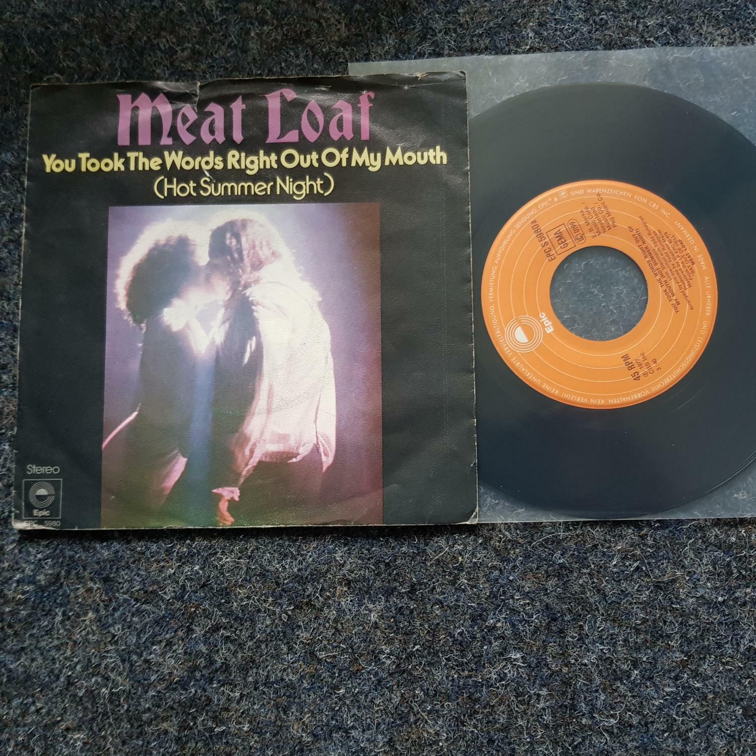 7"" Single Vinyl Meat Loaf - You took the words right out of my mouth Germany