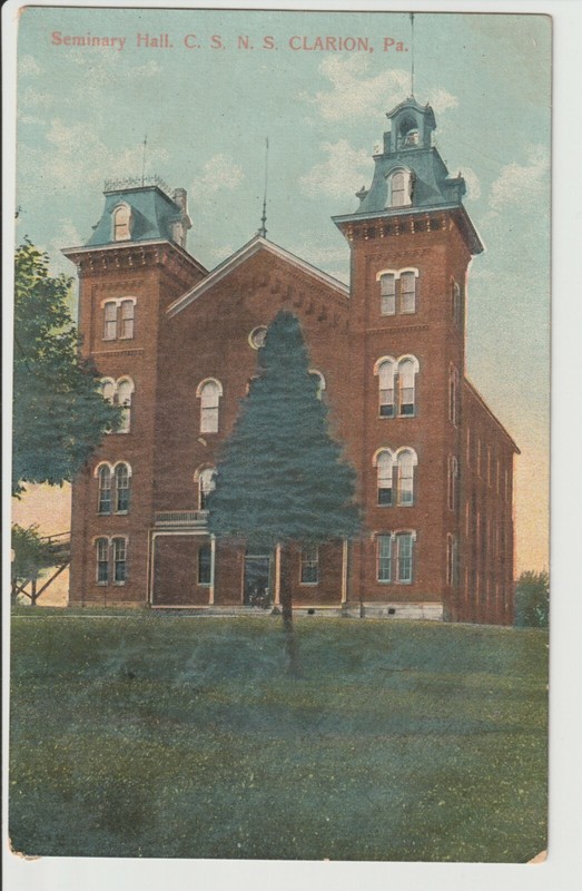 Clarion Pennsylvania Seminary Hall CSNS Harry Hamm Meadville PA view UN-POSTED