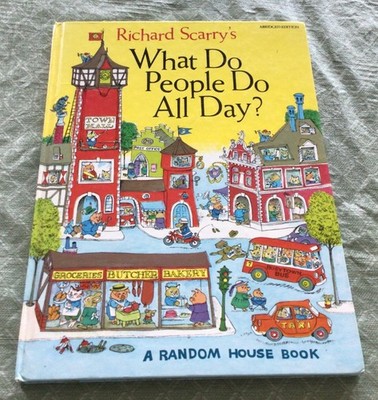 Vintage What Do People Do All Day Richard Scarry Random House 1979 HC Book