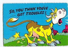 Postcard So You Think You've Got Troubles! Cow Humor Comic Card