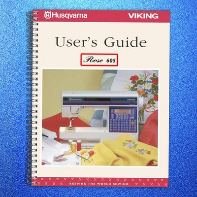 HUSQVARNA VIKING Rose 605 User Manual Operation Guide - TOUGH WIRE-LOCK BINDING