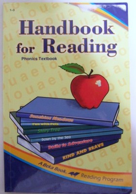 A handbook for reading: Phonics textbook (A Beka Book reading program)