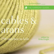 Harmony Guides: Cables & Arans (The Harmony Guides), , 9781596680586