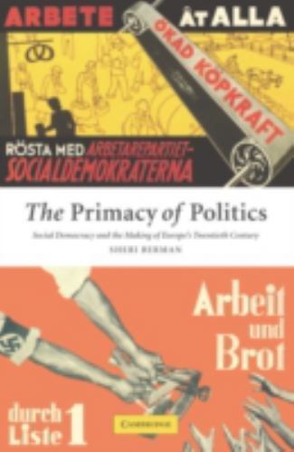 The Primacy of Politics Berman Paperback Cambridge University Press