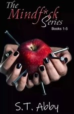 The Mindfuck Series by S.T. Abby, Paperback
