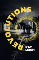 Ray Leigh | Revolutions | Taschenbuch | Englisch (2025) | BAD Press iNK Limited