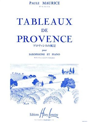`Maurice, Paule` Tableaux De Provence Saxophone & Piano (US IMPORT) BOOK NEU
