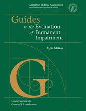 Guides to the Evaluation of Permanent Impairm...
